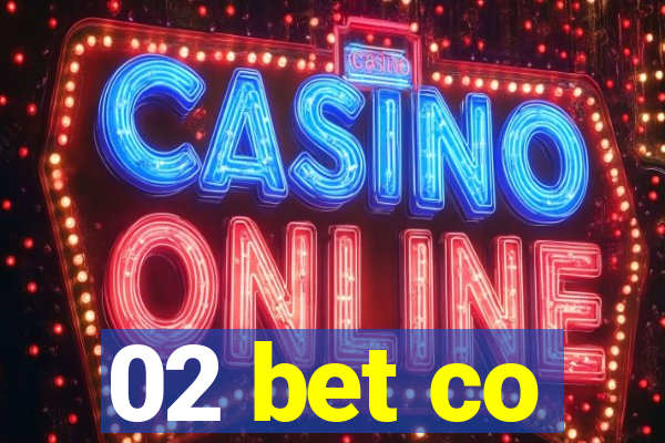 02 bet co